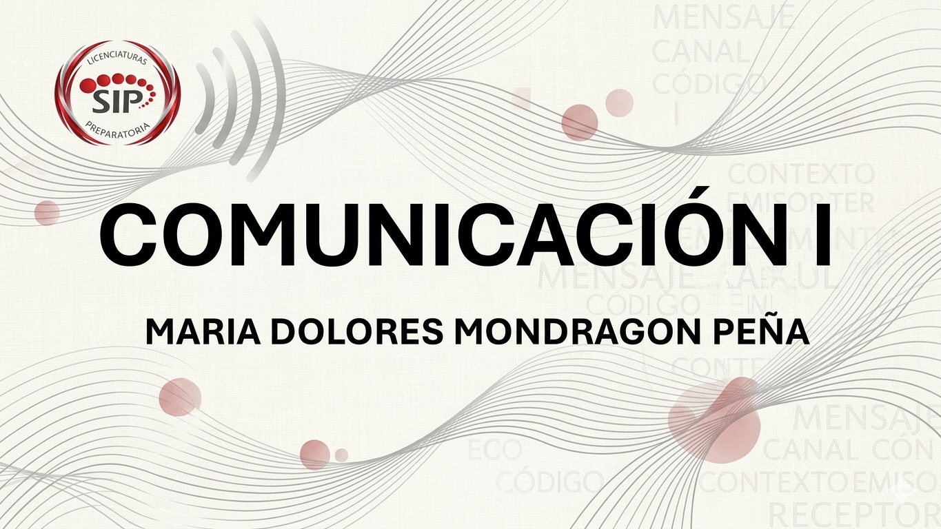CIENCIAS DE LA COMUNICACIÓN I - SAB  09:00-10:00   SALON: 5  -  SISTEMA DE PREPARATORIA MIXTA REFORMA EDUCATIVA