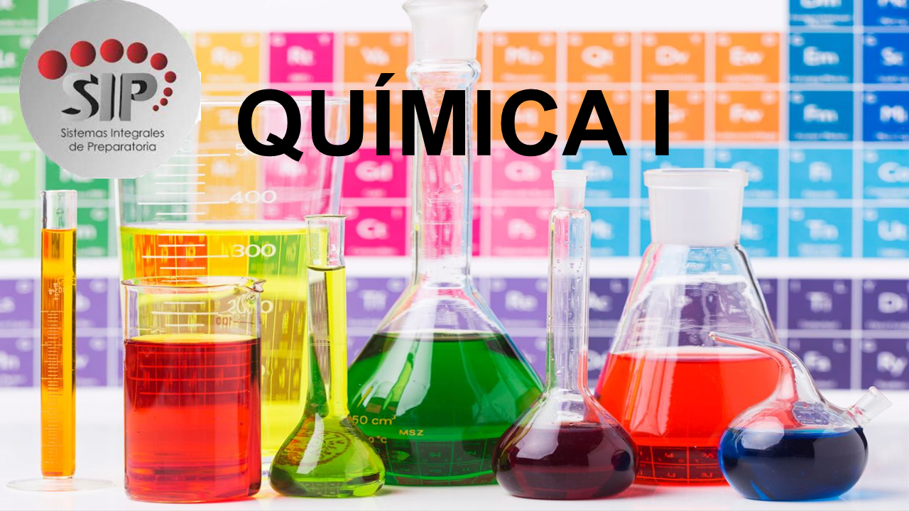 QUÍMICA I -   MIE 07:50-09:30   SALON: 2  -  SISTEMA DE PREPARATORIA MIXTA REFORMA EDUCATIVA