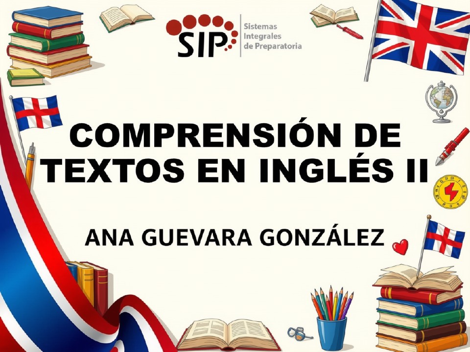 TALLER DE COMPRENSIÓN DE TEXTOS EN INGLÉS II - SAB  14:00-14:30   SALON: 4  -  SISTEMA DE PREPARATORIA MIXTA REFORMA EDUCATIVA