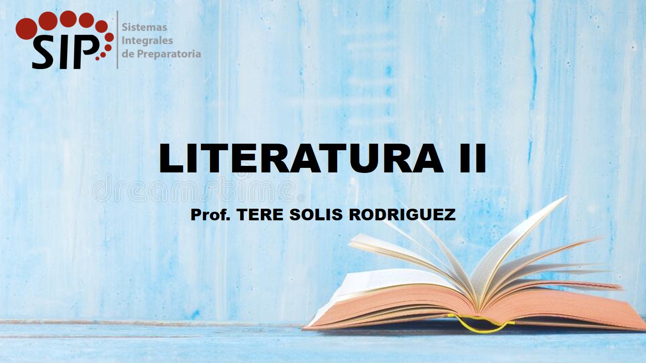 LITERATURA II - SAB  SAB 12:00-12:45   SALON: 4  -  SISTEMA DE PREPARATORIA MIXTA REFORMA EDUCATIVA