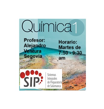 QUÍMICA I -   MAR 07:50-09:30   SALON: 2  -  SISTEMA DE PREPARATORIA MIXTA REFORMA EDUCATIVA