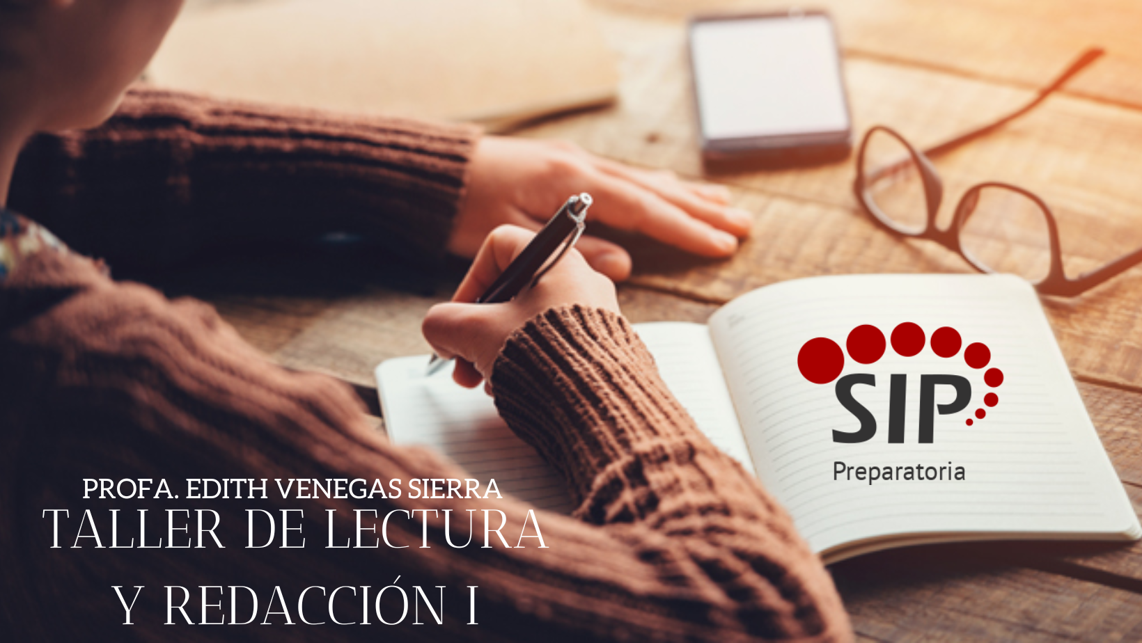 TALLER DE LECTURA Y REDACCIÓN I -   JUE 07:50-09:30   SALON: 9  -  SISTEMA DE PREPARATORIA MIXTA REFORMA EDUCATIVA