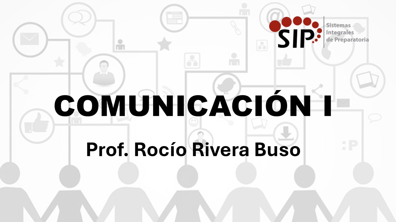 CIENCIAS DE LA COMUNICACIÓN I - SAB  08:00-09:00   SALON: 5  -  SISTEMA DE PREPARATORIA MIXTA REFORMA EDUCATIVA