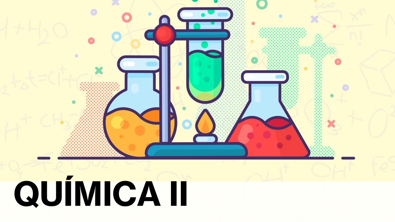 QUÍMICA II -   MAR 09:30-11:10   SALON: 2  -  SISTEMA DE PREPARATORIA MIXTA REFORMA EDUCATIVA